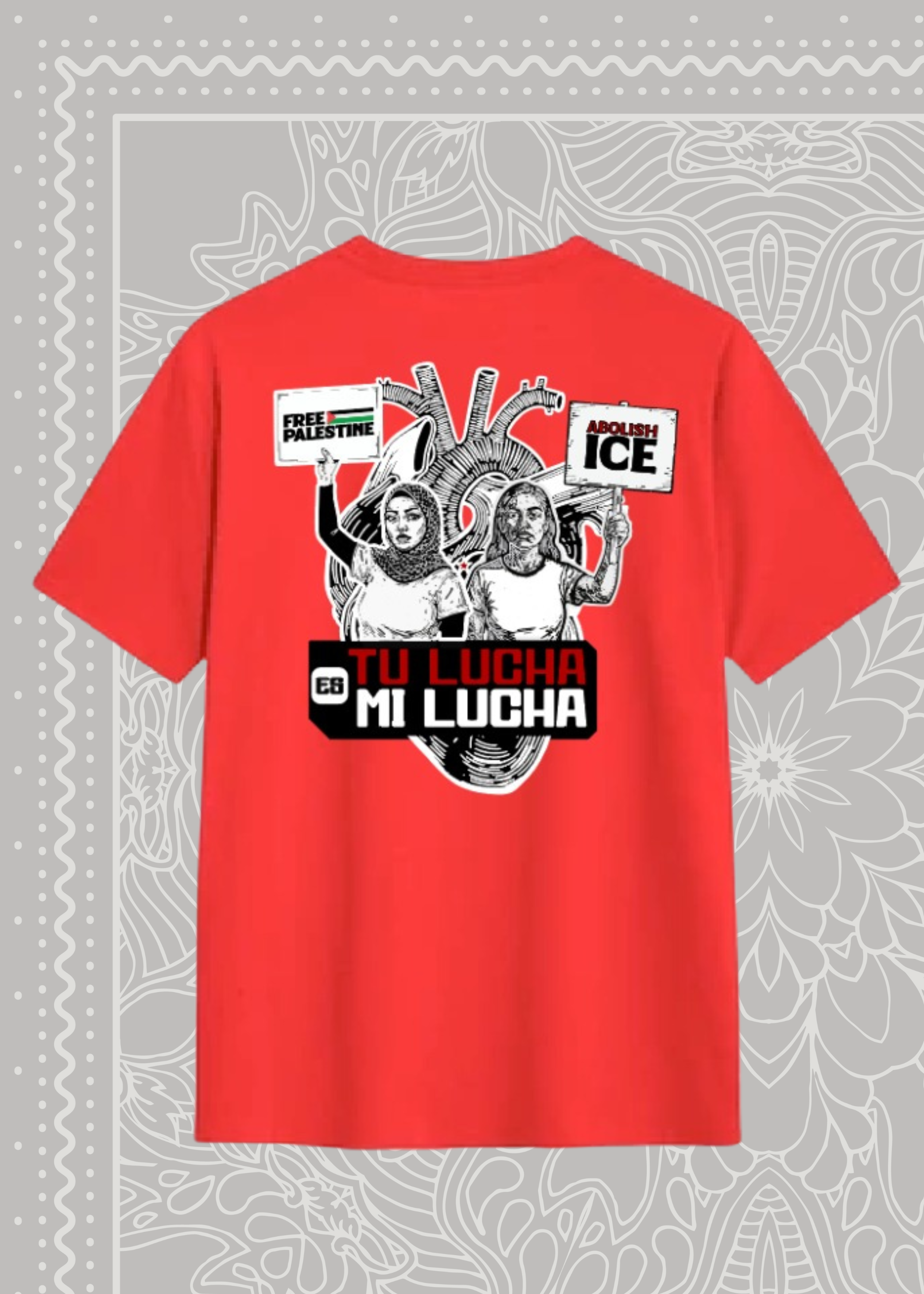 Tu Lucha Es Mi Lucha - Shirt (Red)