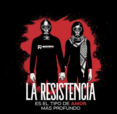 La Resistencia Es El Tipo De Amor Mas Profundo - Shirt