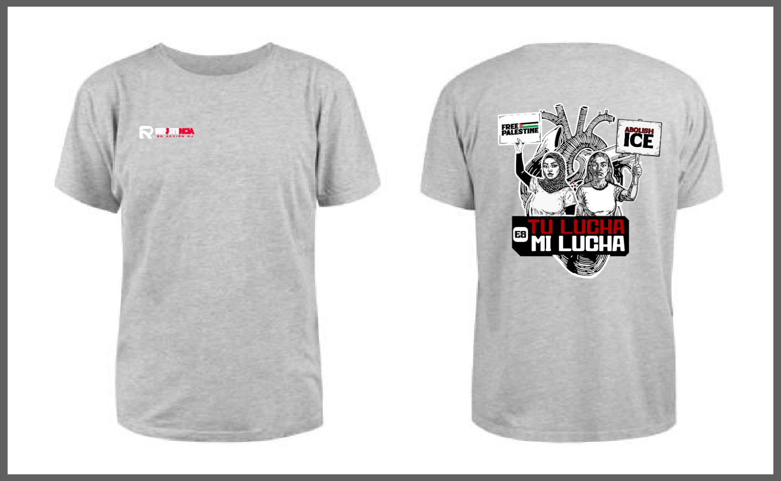 Tu Lucha Es Mi Lucha - Shirt (Gray)
