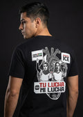 Tu Lucha Es Mi Lucha - Shirt (Black)
